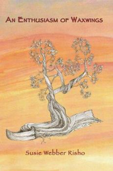 Paperback An Enthusiasm of Waxwings Book