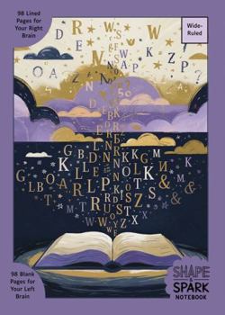 Paperback Shape & Spark Notebook: Alternating Wide-Ruled and Blank Pages for Writing, Sketching, Planning, and Creative Exploration (Book Idea Storm) Book