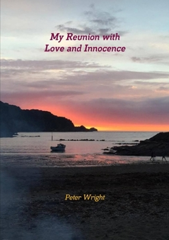 Paperback My Reunion with Love and Innocence Book