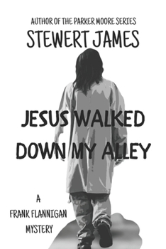 Paperback Jesus Walked Down My Alley Book