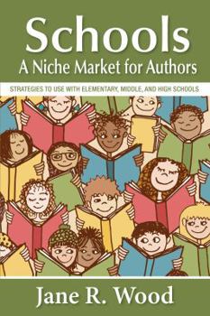 Paperback Schools: A Niche Market for Authors Book
