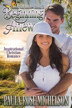 Paperback Beginning Anew: The Naomi Chronicles: Book 3 Book