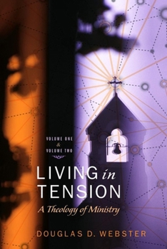 Paperback Living in Tension, 2 Volume Set: A Theology of Ministry Book
