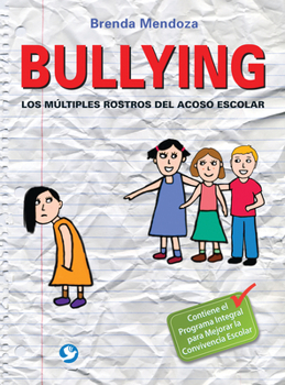 Paperback Bullying: Los Múltiples Rostros del Acoso Escolar [Spanish] Book