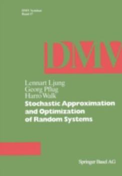 Paperback Stochastic Approximation and Optimization of Random Systems Book