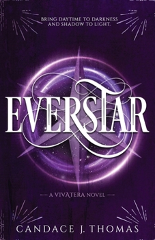 Everstar - Book #3 of the Vivatera