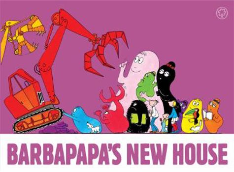 Barbapapa's new house - Book #3 of the Barbapapa
