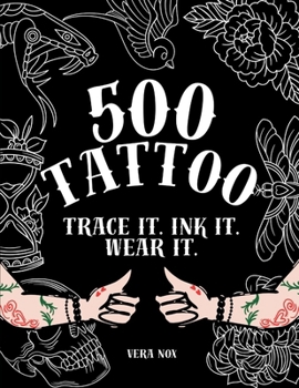 Paperback 500 Tattoo - Trace It. Ink It. Wear It. Book