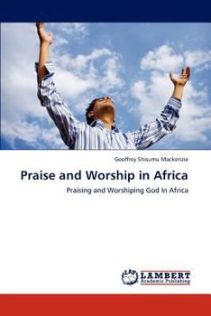 Paperback Praise and Worship in Africa Book