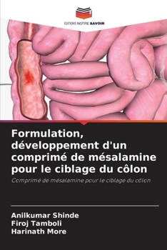 Paperback Formulation, développement d'un comprimé de mésalamine pour le ciblage du côlon [French] Book