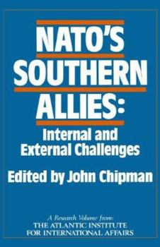 Hardcover Nato's Southern Allies: Internal and External Challenges Book