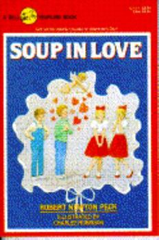 Soup in Love - Book #12 of the Soup