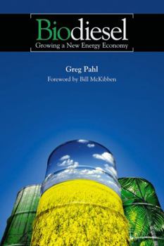 Paperback Biodiesel: Growing A New Energy Economy Book