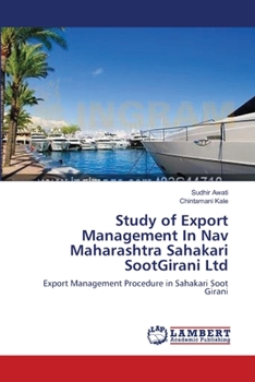 Paperback Study of Export Management In Nav Maharashtra Sahakari SootGirani Ltd Book