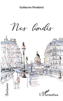 Paperback Nos lundis [French] Book