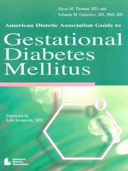 Paperback American Dietetic Association Guide to Gestational Diabetes Mellitus Book