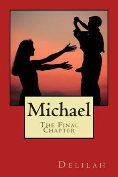 Paperback Michael, The Final Chapter Book