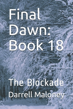 Paperback Final Dawn: Book 18: The Blockade Book