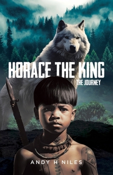 Paperback Horace the King: The Journey Book