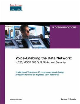 Hardcover Voice-Enabling the Data Network: H.323, Mgcp, Sip, Qos, Slas, and Security Book