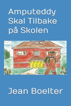 Paperback Amputeddy Skal Tilbake på Skolen [Norwegian] Book