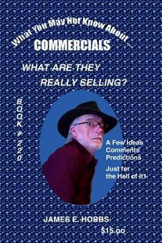 Paperback What You May Not Know About Commercials Book