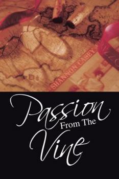 Paperback Passion from the Vine Book