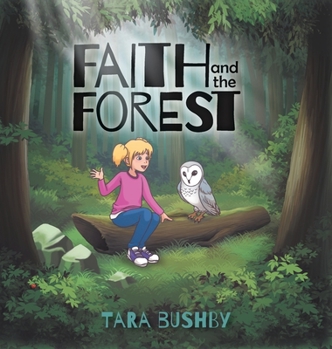 Hardcover Faith and the Forest Book