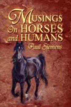 Paperback Musings on Horses and Humans Book