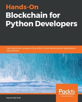Paperback Hands-On Blockchain for Python Developers Book