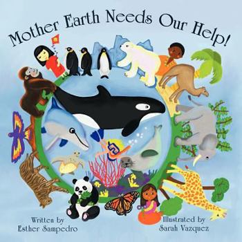 Paperback Mother Earth Needs Our Help! Book