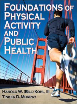 Hardcover Foundations of Physical Activity and Public Health Book