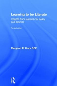 Hardcover Learning to be Literate: Insights from research for policy and practice Book