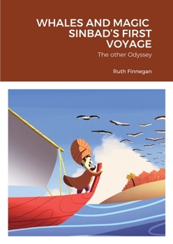 Paperback Whales and Magic Sinbad's First Voyage: The other Odyssey Book