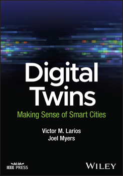 Hardcover Digital Twins: Making Sense of Smart Cities Book