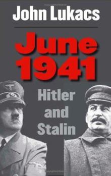 Hardcover June 1941: Hitler and Stalin Book