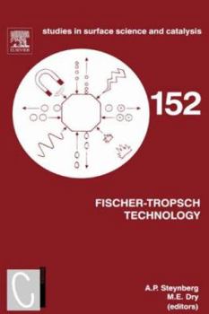 Hardcover Fischer-Tropsch Technology: Volume 152 Book