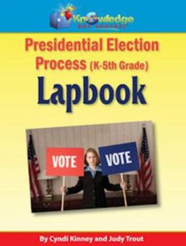 Paperback Presidential Election Process Lapbook (K-5th) - PRINTED Book