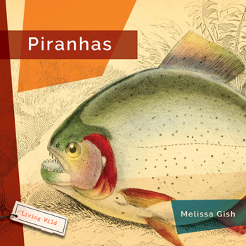 Piranhas - Book  of the Living Wild