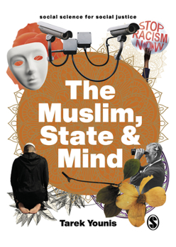 Paperback The Muslim, State and Mind: Psychology in Times of Islamophobia Book