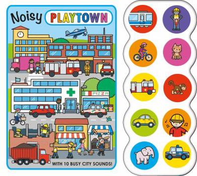 Board book Noisy Playtown Book