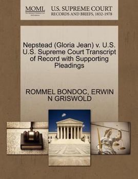 Paperback Nepstead (Gloria Jean) V. U.S. U.S. Supreme Court Transcript of Record with Supporting Pleadings Book