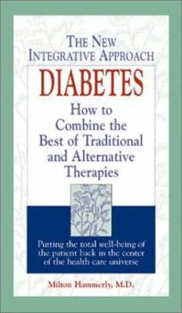 Paperback Diabetes: How to Combine the Best of Traditional and Alternative Therapies Book