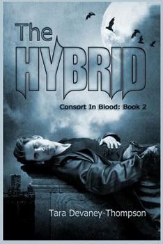 Paperback Consort In Blood: The Hybrid Book