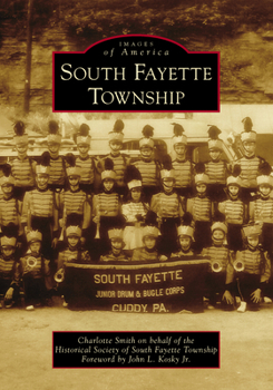 South Fayette Township - Book  of the Images of America: Pennsylvania