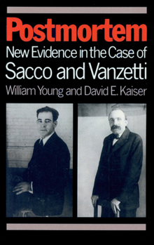 Paperback Postmortem: New Evidence in the Case of Sacco and Vanzetti Book