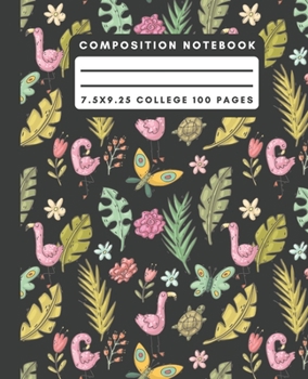 Composition Notebook: Funky Flamingo Composition Notebook College Ruled Paper Notebook Journal For Writing Turtle/Butterfly Blank Lined Workbook for Students For School Homework