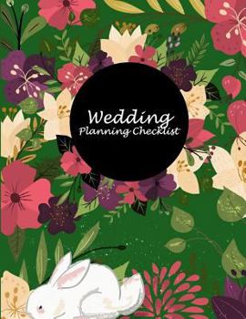 Paperback Wedding Planning Checklist: Floral Green Color, Wedding Log, Wedding Planning Notebook Large Print 8.5" x 11" Guest Book, Wedding Checklist, Perfe [Large Print] Book