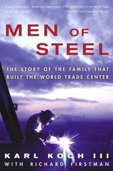 Paperback Men of Steel: The Story of the Family That Built the World Trade Center Book