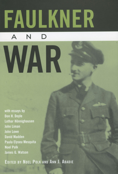 Faulkner and War - Book  of the Faulkner and Yoknapatawpha Series